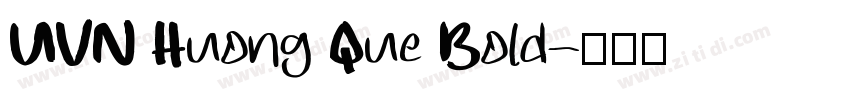 UVN Huong Que Bold字体转换